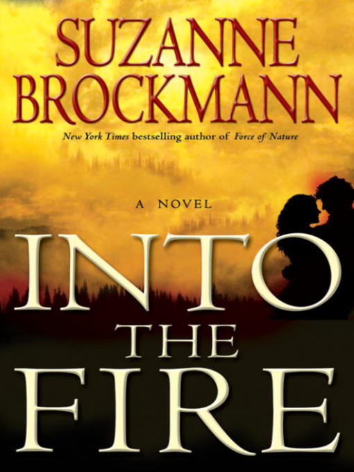 Title details for Into the Fire by Suzanne Brockmann - Wait list